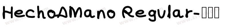 HechoAMano Regular字体转换